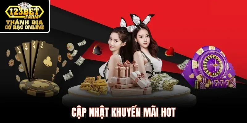 Cập nhật khuyến mãi hot