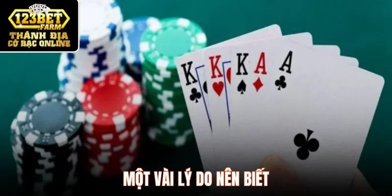 Một vài lý do nên biết