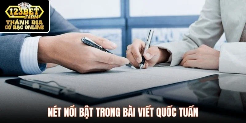 Nét nổi bật trong bài viết Quốc Tuấn