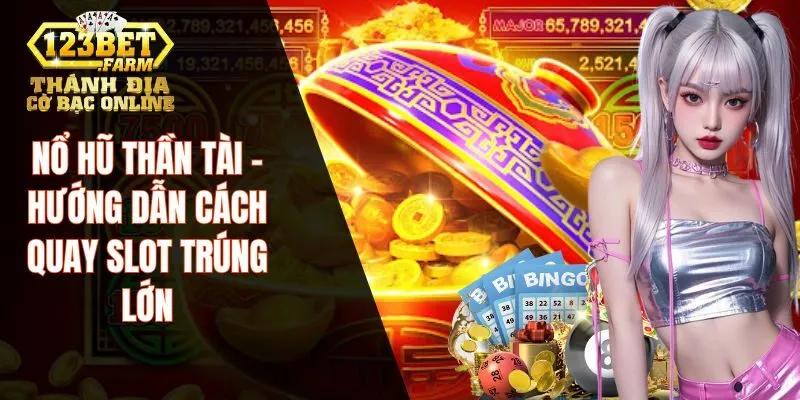 nổ hũ thần tài