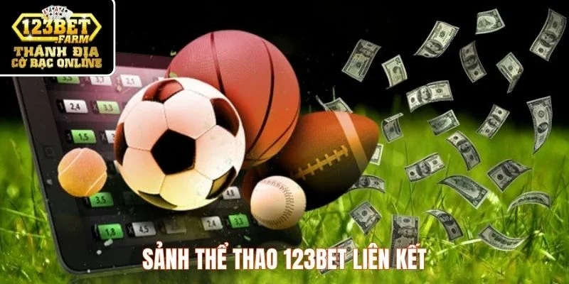 Sảnh thể thao 123BET liên kết